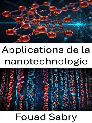 cover image of Applications de la nanotechnologie